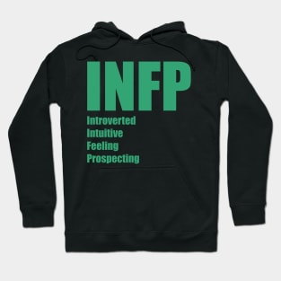 INFP The Mediator MBTI types 6A Myers Briggs personality Hoodie